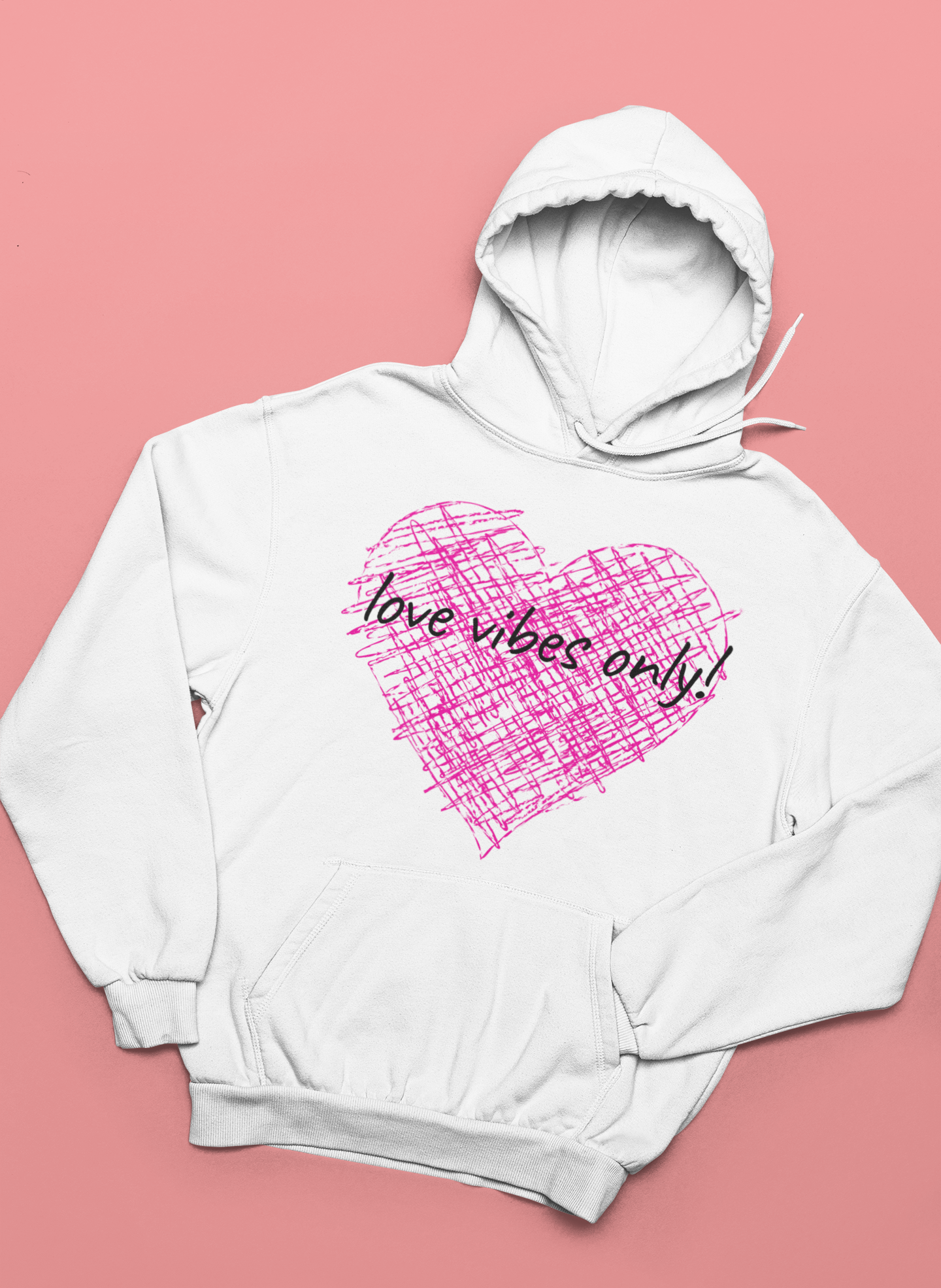 Love Vibes Only! Hoodie