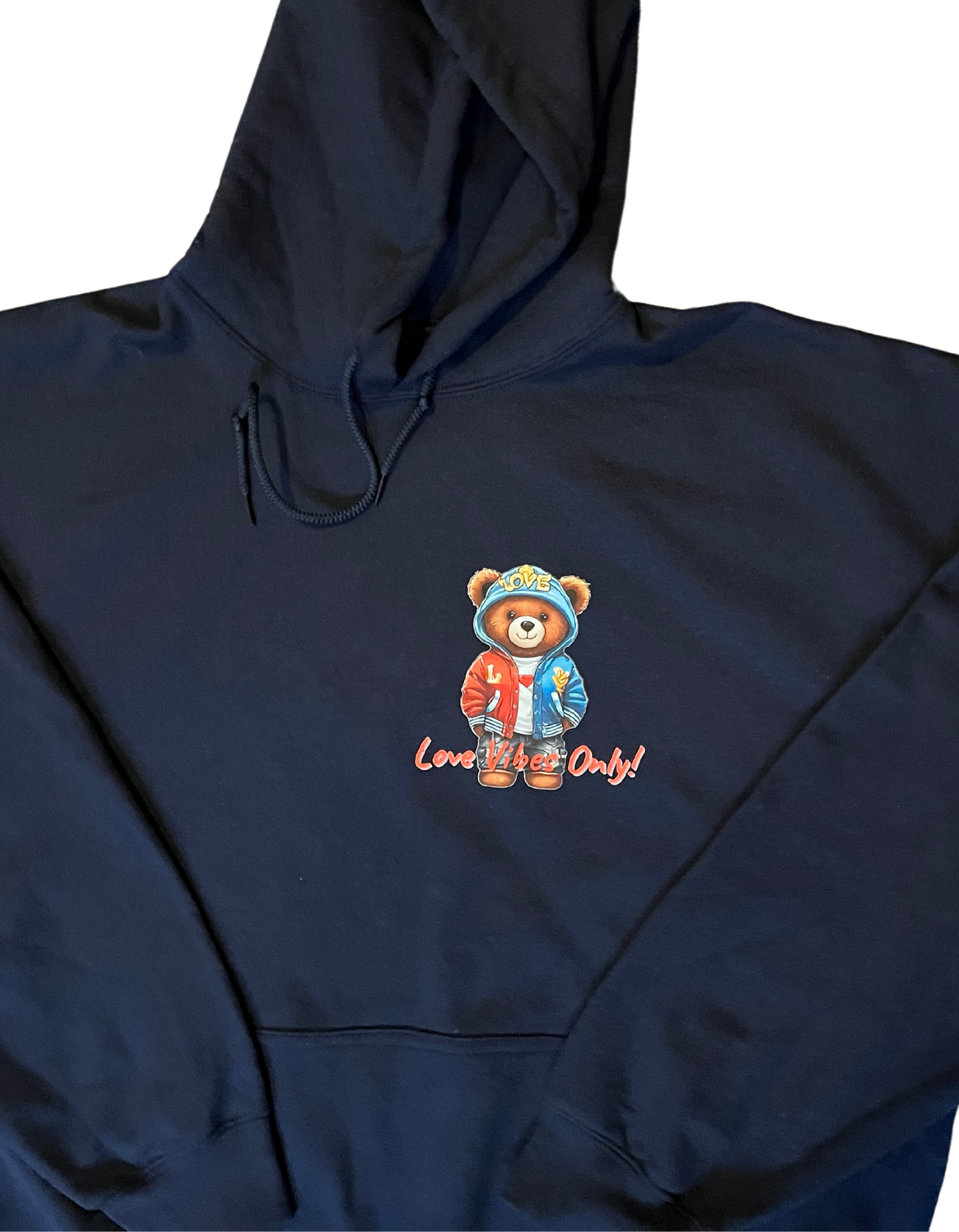 Love Vibes Only! Bear Hoodie