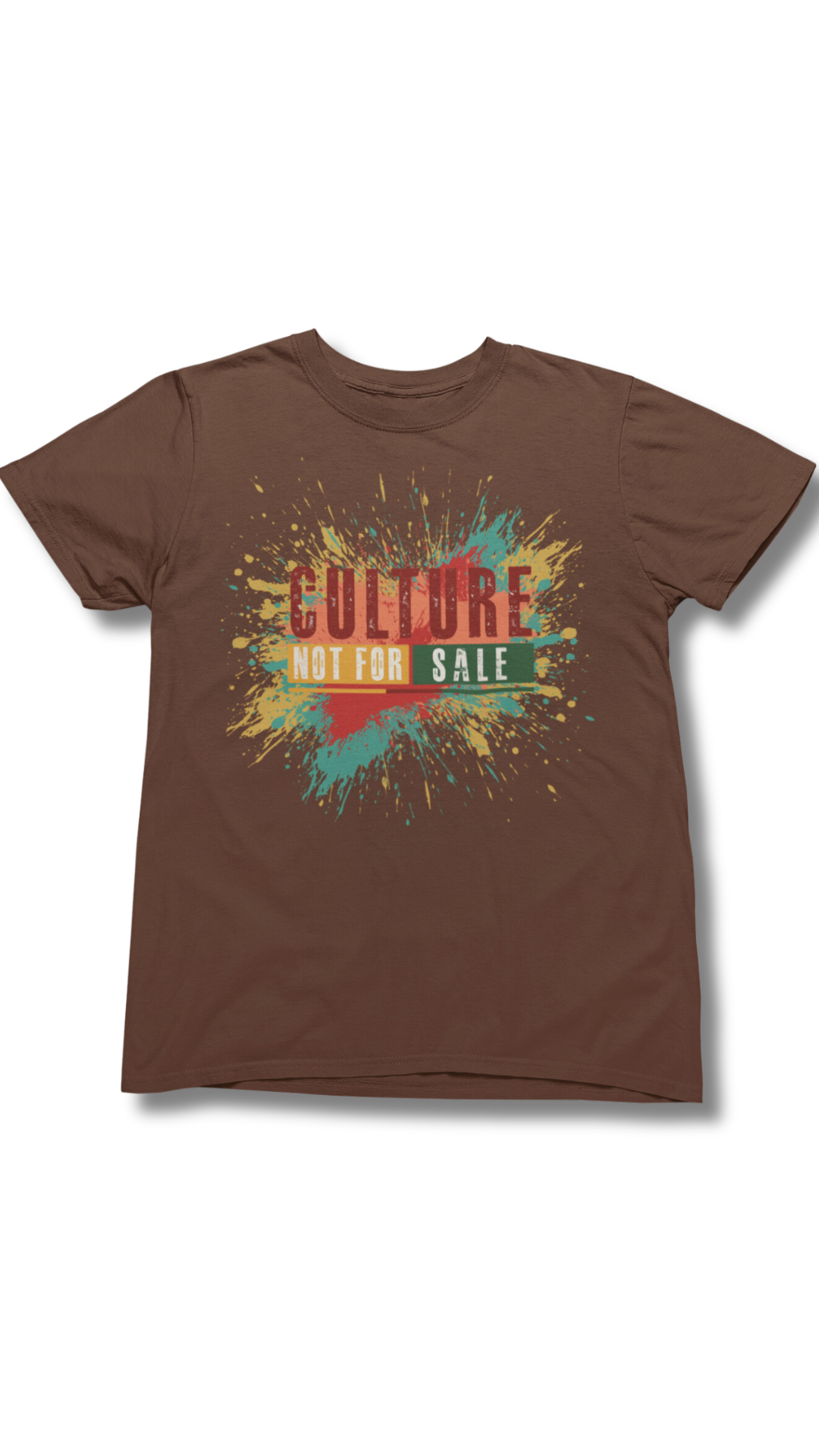 Culture Not For Sale- Splash